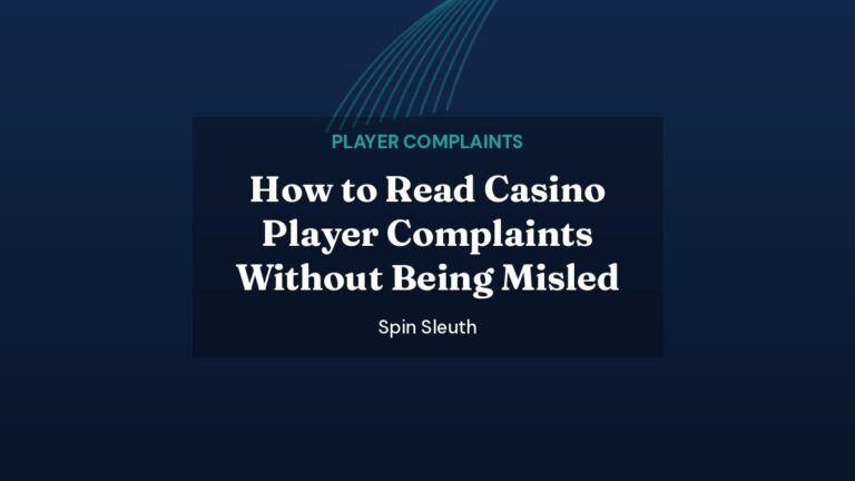 How to Read Casino Player Complaints Without Being Misled